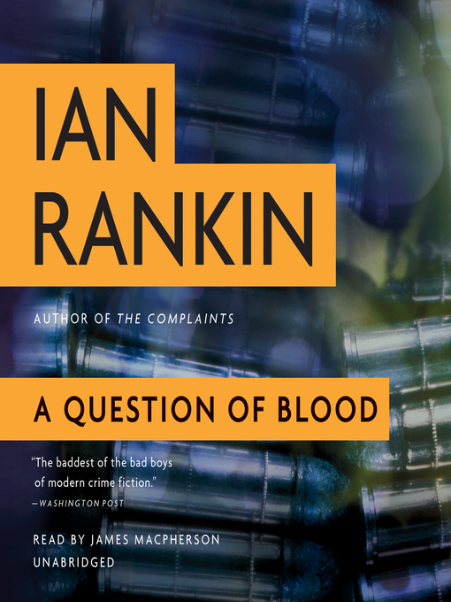 Title details for A Question of Blood by Ian Rankin - Available